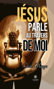 Picture of Jésus parle au travers de moi