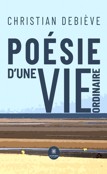Picture of Poésie d'une vie ordinaire