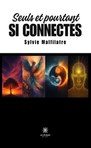 Image de Seuls et pourtant si connectés