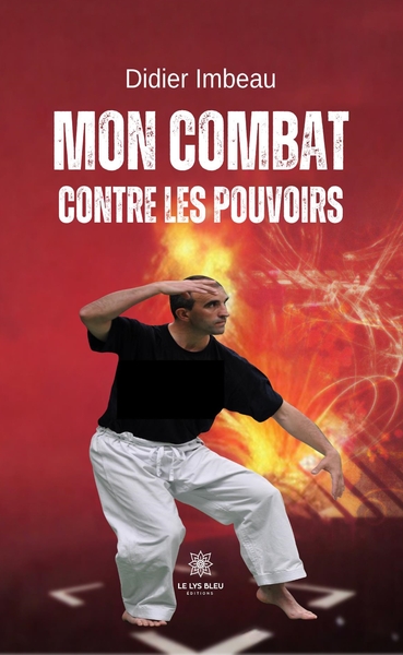 Image de Mon combat contre les pouvoirs