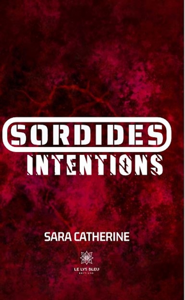 Image de Sordides intentions