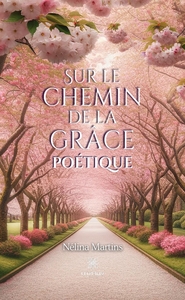 Picture of Sur le chemin de la grâce poétique