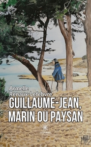 Image de Guillaume-Jean, marin ou paysan