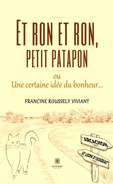 Image de Et ron et ron, petit patapon ou Une certaine idée du bonheur...