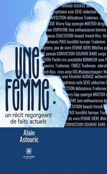 Image de Une femme : un récit regorgeant de faits actuels