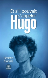 Picture of Et s'il pouvait s'appeler Hugo