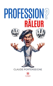 Image de Profession? Râleur