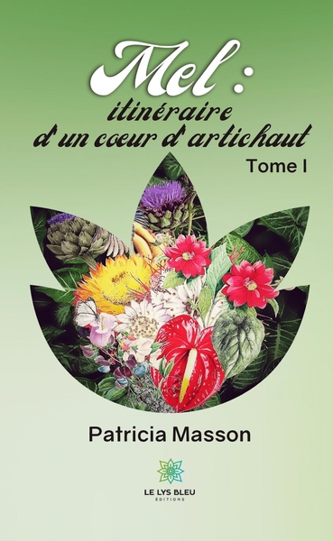 Picture of Mel : itinéraire d'un coeur d'artichaut Tome II