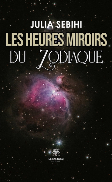 Image de Les heures miroirs du zodiaque