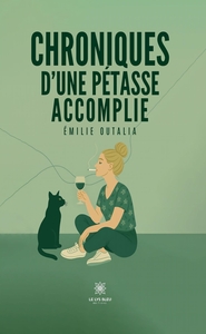 Image de Chroniques d'une pétasse accomplie