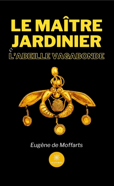 Picture of Le maître jardinier et l'abeille vagabonde