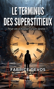 Image de Le terminus des Superstitieux