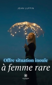 Picture of Offre situation inouïe à femme rare