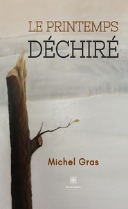 Image de Le printemps déchiré