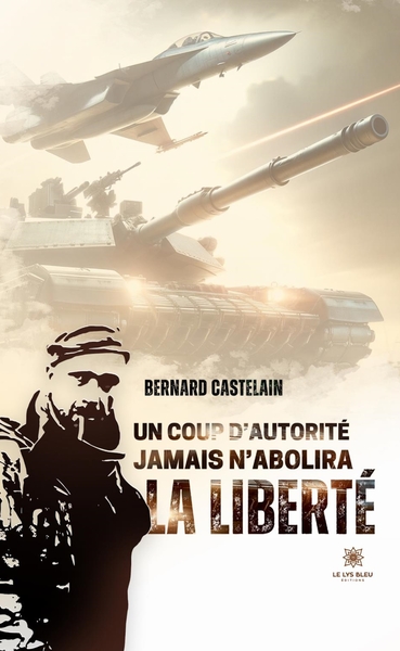 Picture of Un coup d'autorité jamais n'abolira la liberté