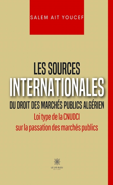 Picture of Les sources internationales du droit des marchés publics algérien