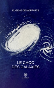 Picture of Le choc des galaxies