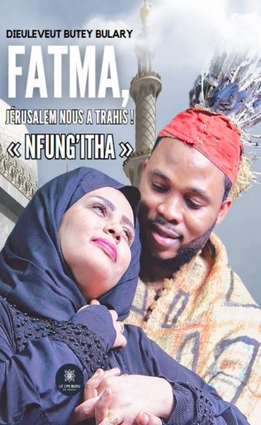 Image de Fatma, Jérusalem nous a trahis ! « Nfung'Itha »