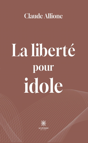 Picture of La liberté pour idole