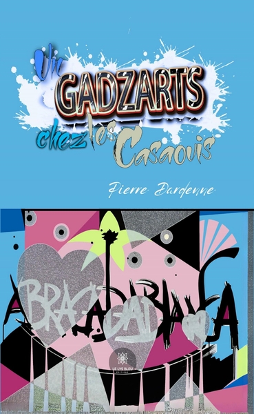 Image de Un Gadzarts chez les Casaouis