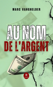 Picture of Au nom de l'argent