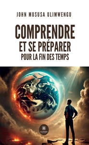 Image de Comprendre et se préparer pour la fin des temps