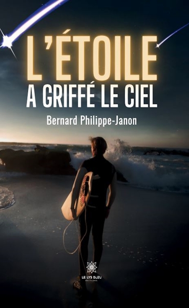 Picture of L'étoile a griffé le ciel