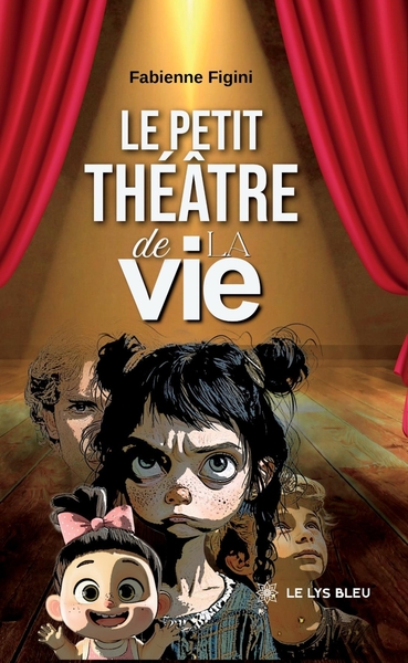 Picture of Le petit théâtre de la vie