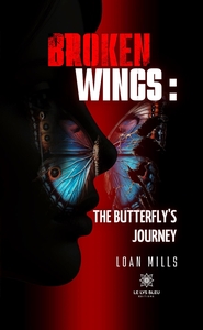 Picture of Broken wings : The butterfly's Journey