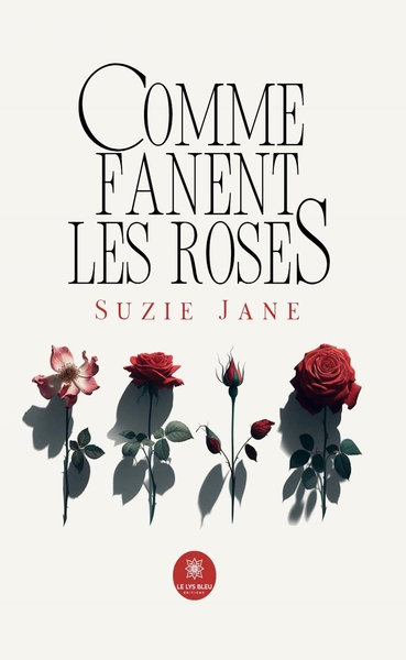 Picture of Comme fanent les roses