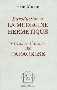 Picture of Introduction à la médecine hermétique