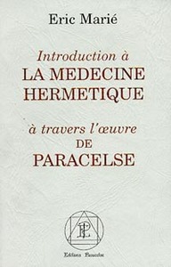 Picture of Introduction à la médecine hermétique