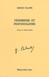 Image de Pessimisme et individualisme