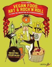 Image de Vegan food, art & rock’n’roll - 10 ans de recettes et d’enga