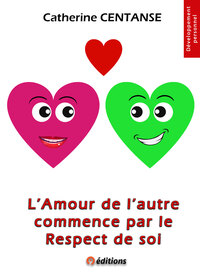 Image de L'Amour de l'autre commence par le Respect de soi