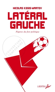 Image de Latéral gauche - Figures du foot politique