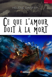 Picture of Ce que l'amour doit à la mort