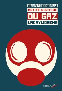 Image de Petite histoire du gaz lacrymogène