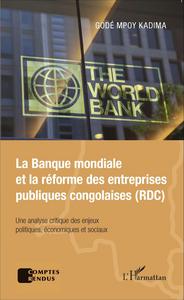 Picture of La Banque mondiale et la réforme des entreprises publiques congolaises (RDC)