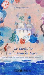 Image de Le chevalier à la peau de tigre