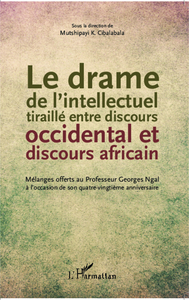Picture of Le drame de l'intellectuel tiraillé entre discours occidental et discours africain