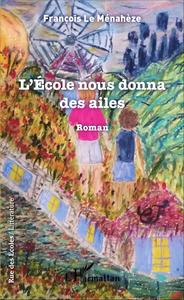 Image de L'École nous donna des ailes