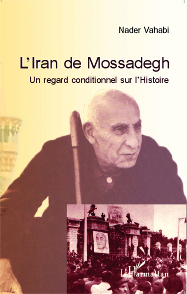 Image de L'Iran de Mossadegh