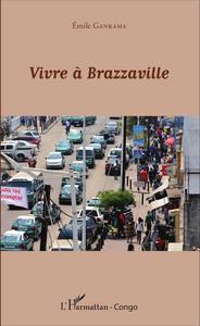 Picture of Vivre à Brazzaville