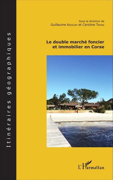 Picture of Le double marché foncier et immobilier en Corse