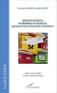 Picture of Services publics, entreprises publiques, quelle place pour les citoyens?