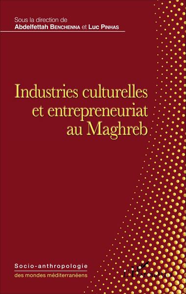 Picture of Industries culturelles et entrepreneuriat au Maghreb