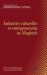 Picture of Industries culturelles et entrepreneuriat au Maghreb