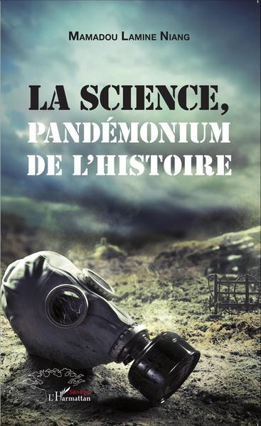 Image de La science, pandémonium de l'histoire