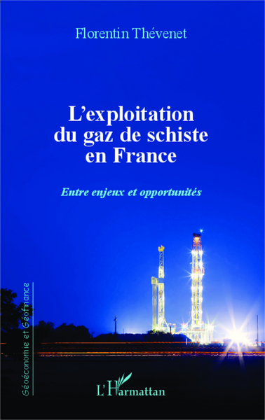 Picture of L'exploitation du gaz de schiste en France